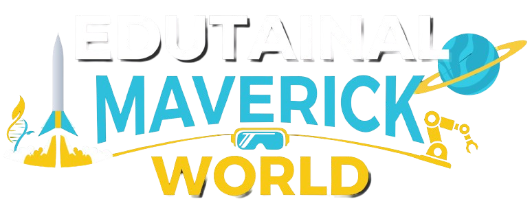 EDUTAINAL MAVERICK WORLD